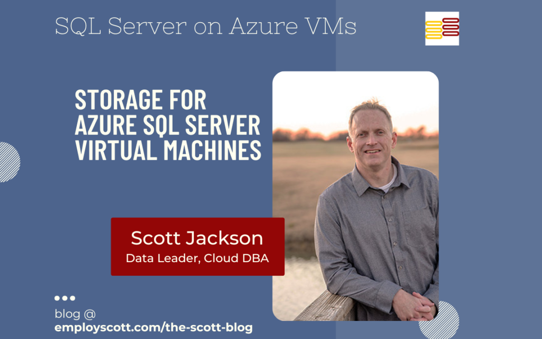 Azure Migration: Storage for Azure SQL Server VMs