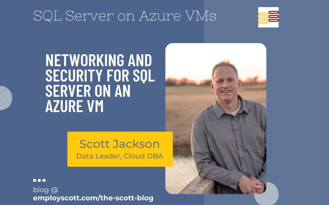 Networking and Security for SQL Server on an Azure VM